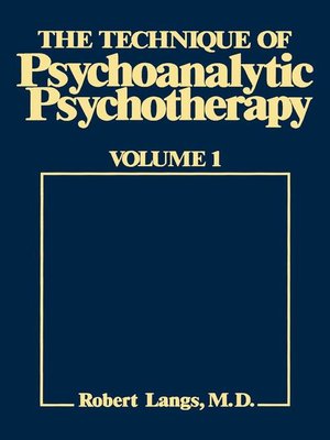 cover image of The Technique of Psychoanalytic Psychotherapy
